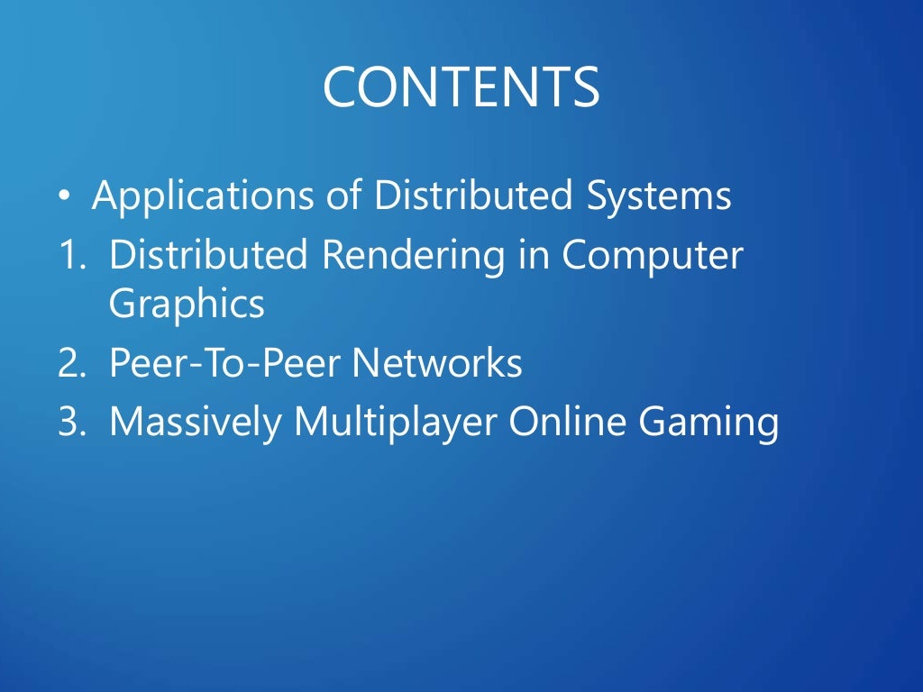 Distributed Systems Real Life Applications