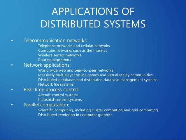 Distributed Systems Real Life Applications