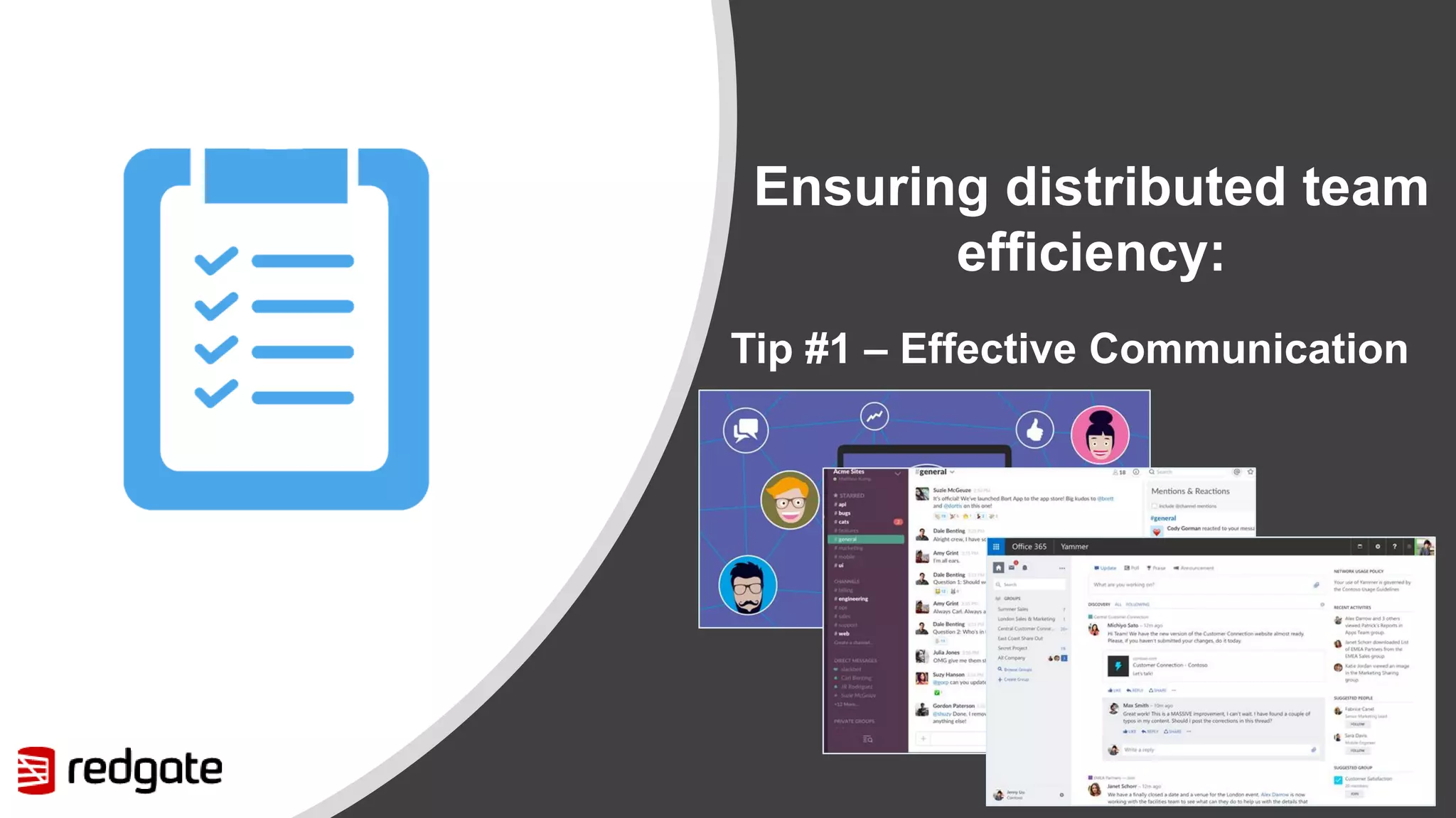 Ensuring distributed team efficiency: Tip #1 – Effective Communication 