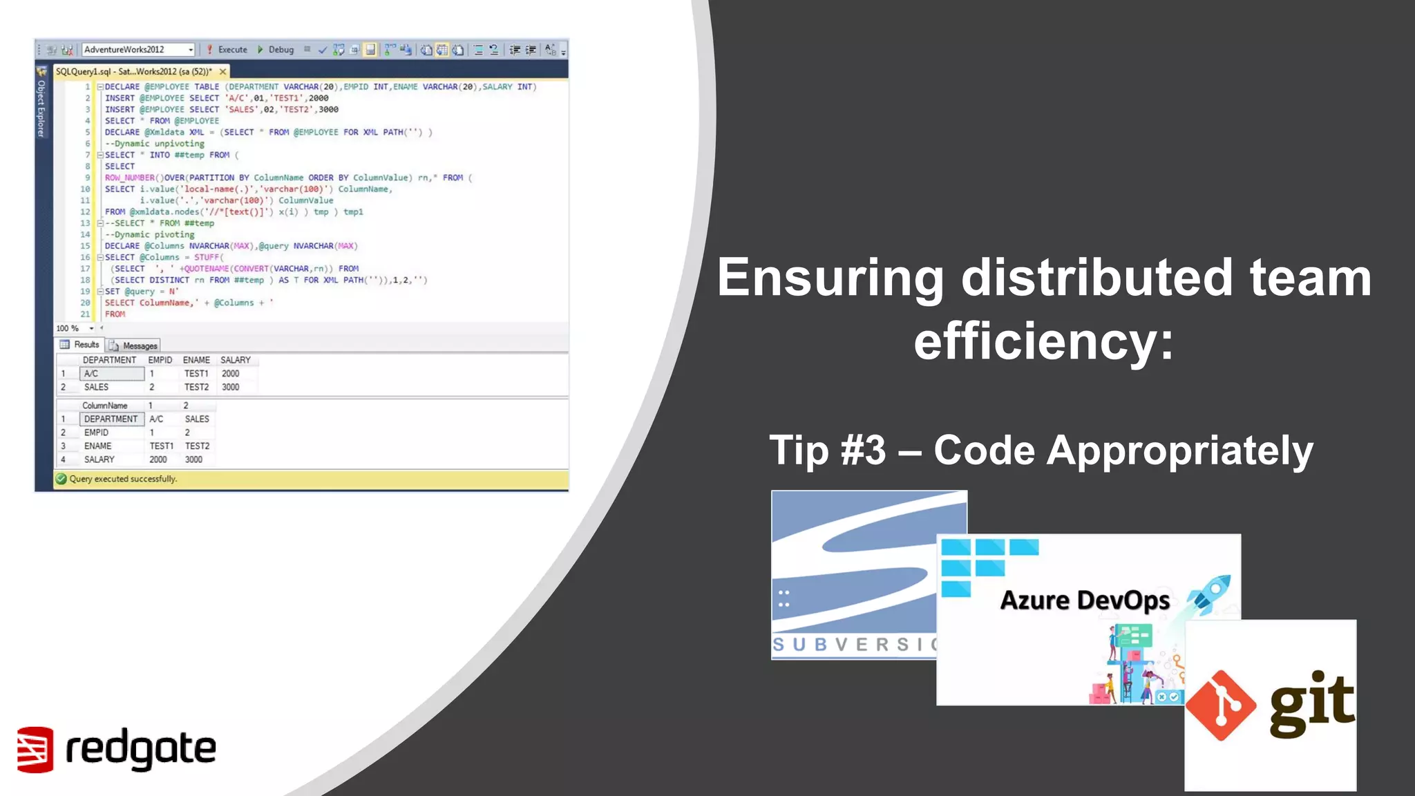 Ensuring distributed team efficiency: Tip #3 – Code Appropriately 
