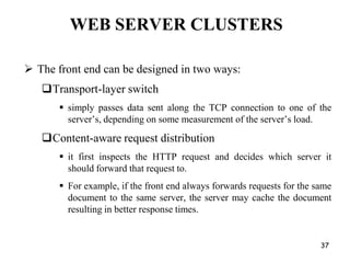 Naming BasedClient does name lookup for serviceName server chooses appropriate server addressA record returned is “best” one for the clientName server could base decision onServer load/location must be collectedInformation in the name lookup requestName service client : typically the local name server for client22