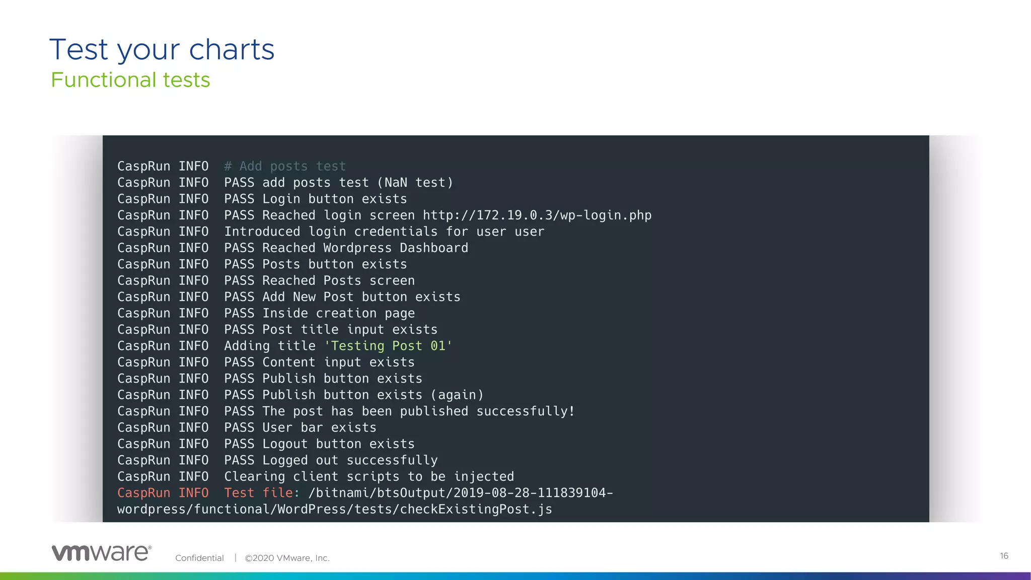 Confidential │ ©2020 VMware, Inc. 16
Test your charts
Functional tests
 
