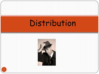 Distribution 1 