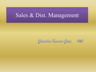 Sales & Dist. Management JitendraKumar Jain	(16) 