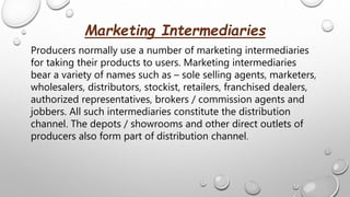 Using Intermediaries Role of Distribution Channel in Marketing of Food | PPTX