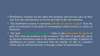 Comprehensive Overview of Distribution Channels and Their Functions | PPTX