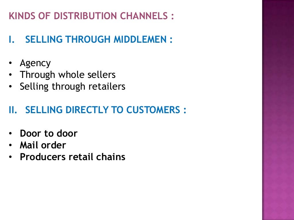 Distribution channels and marketing intermediaries