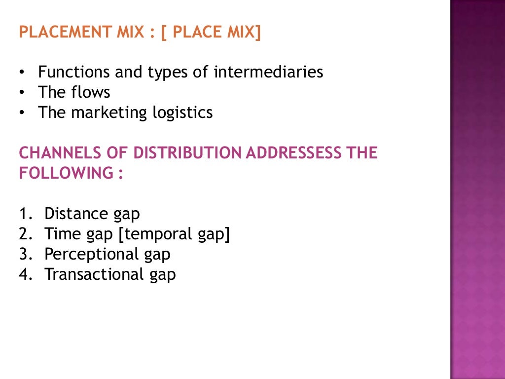 Distribution channels and marketing intermediaries
