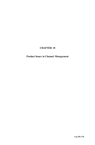 Page 39 of 74
CHAPTER 10
Product Issues in Channel Management
 