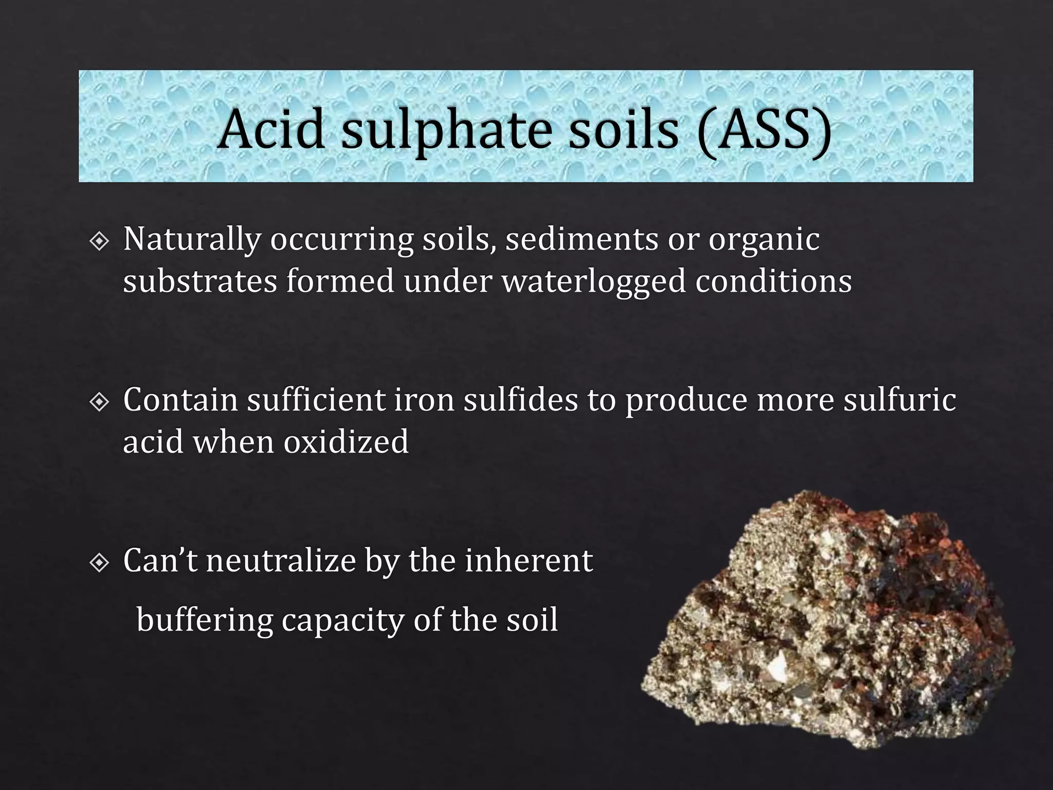 Distribution of acid sulphate soils and their management PPT