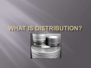 What is distribution? 