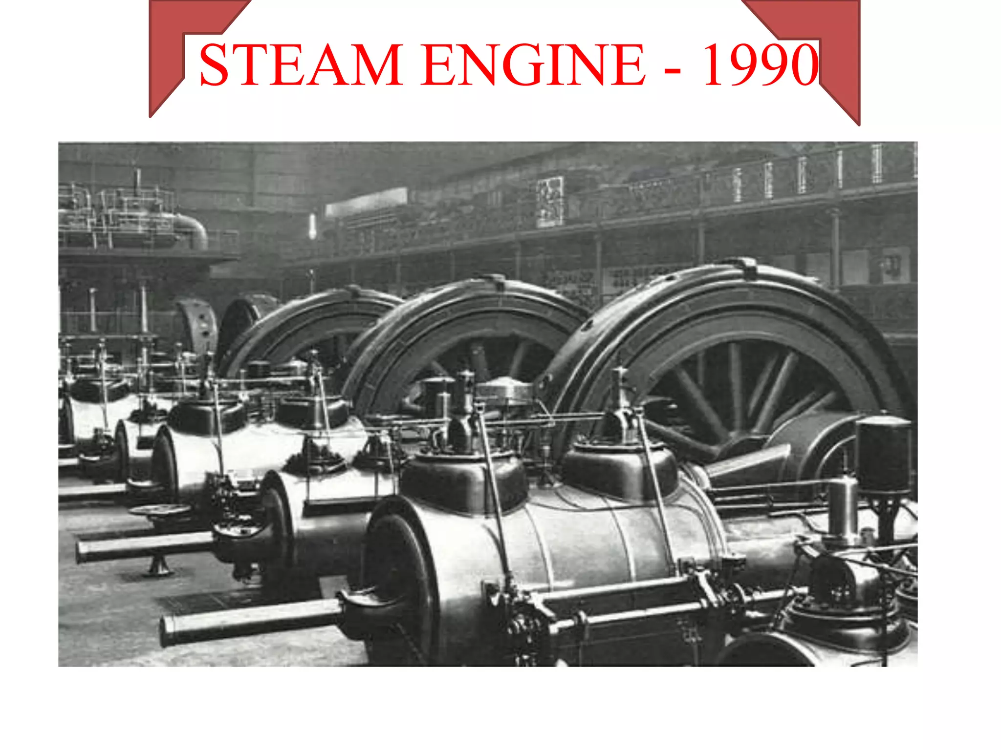 STEAM ENGINE - 1990
 