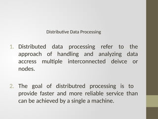 Distributive Data Processing in DBMS-2.pptx