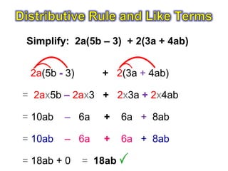 Simplify: 2a(5b – 3) + 2(3a + 4ab)


 2a(5b - 3)      + 2(3a + 4ab)

= 2ax5b – 2ax3 + 2x3a + 2x4ab

= 10ab   – 6a    +     6a + 8ab

= 10ab   – 6a    +     6a + 8ab

= 18ab + 0    = 18ab
 