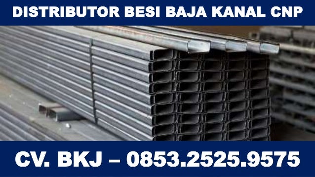  Toko Besi  Baja Kanal CNP 150 di Surabaya 0853 2525 9575