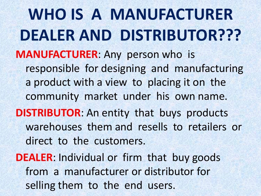 Distributor and dealer relation