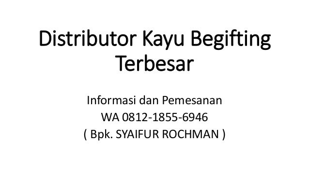 WA +62 81218556946 jelaskan maksud dari kayu bangunan