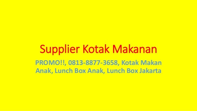 promo 0813 8877 3658 kotak makanan plastik tempat promo 0813 8877 3658 kotak makanan plastik tempat