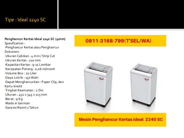 0811 3168 799 mesin penghancur kertas ideal 0811 3168 799 mesin penghancur kertas ideal
