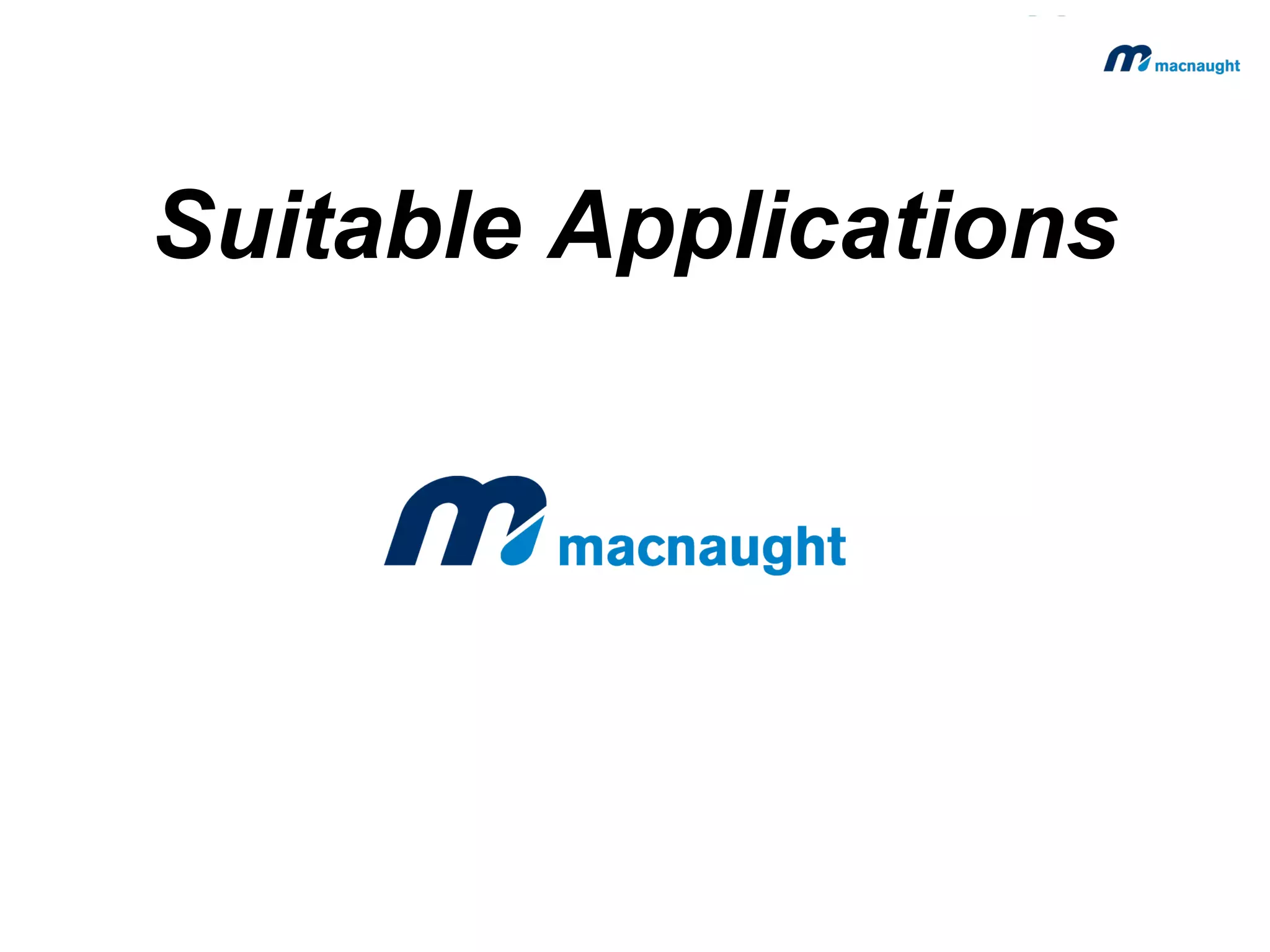 Suitable Applications

 