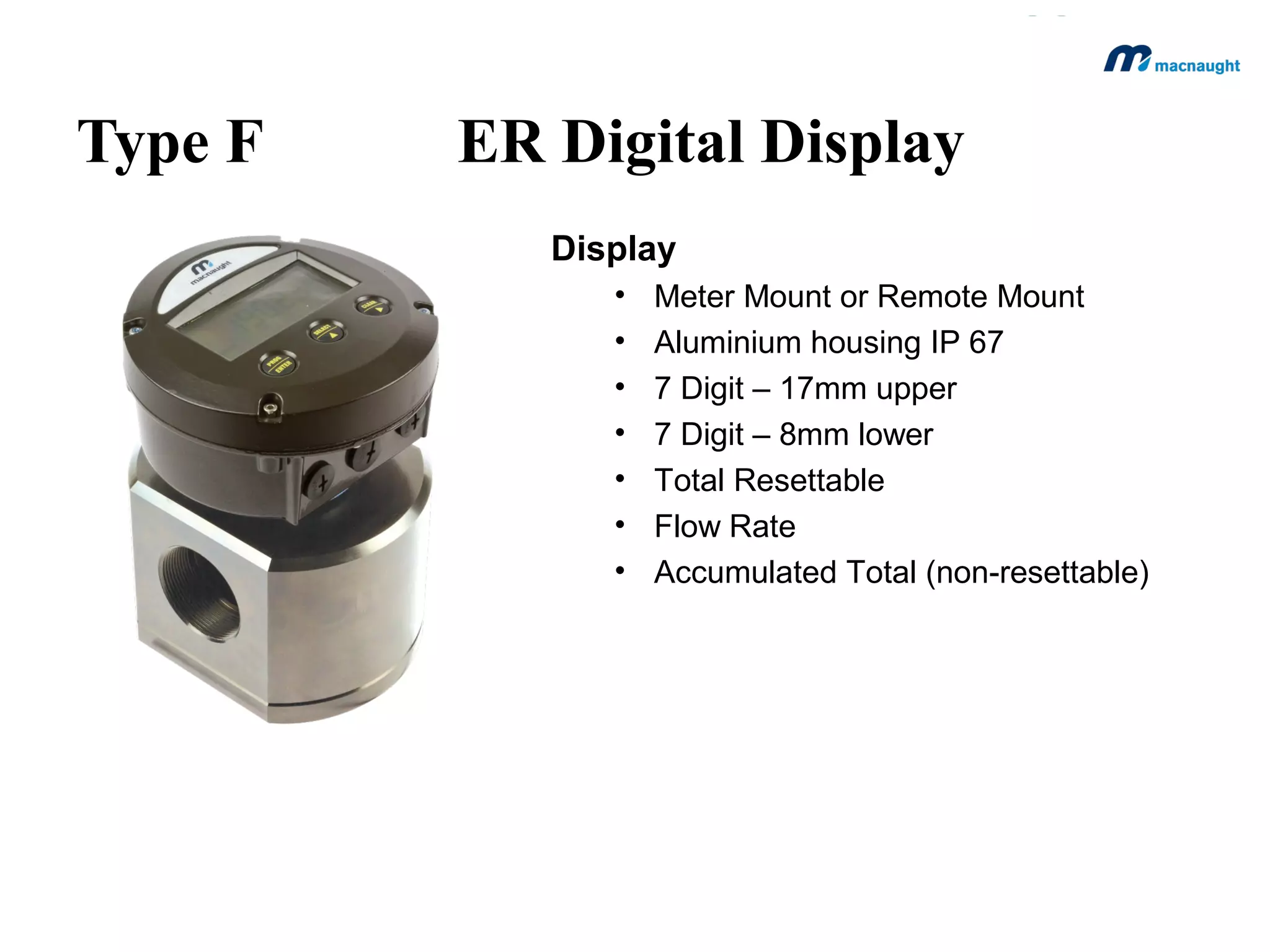 MX25F-1SA
Size and Flow Range
Model No. (mm)

Size

Flow Range

MX06

¼”

0.5 – 100 l/hr

MX09

¼”

15 – 500 l/hr

MX12

½”

2 – 30 l/min

MX19

¾”

3 – 80 l/min

MX25

1”

6 – 120 l/min

MX40

1 ½”

10 – 250 l/min

MX50

2”

15 – 500 l/min

MX75

3”

20 – 750 l/min

MX100

4”

120 – 1200 l/min

 
