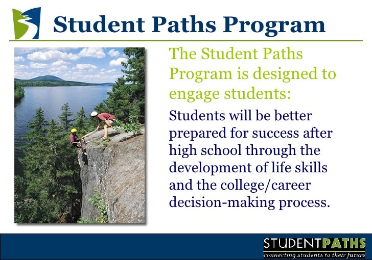 Student Paths Helping Students Transition from High School to their