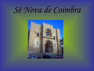 Sé Nova de Coimbra 
