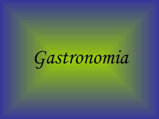 Gastronomia 