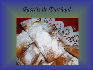 Pastéis de Tentúgal 
