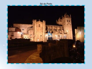 Sé do Porto 