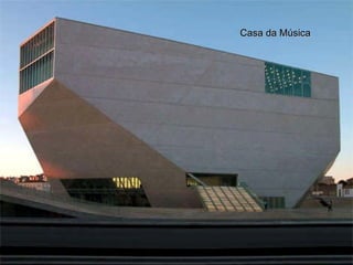 Casa da Música 