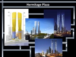 Hermitage Plaza 
