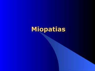 Miopatias 