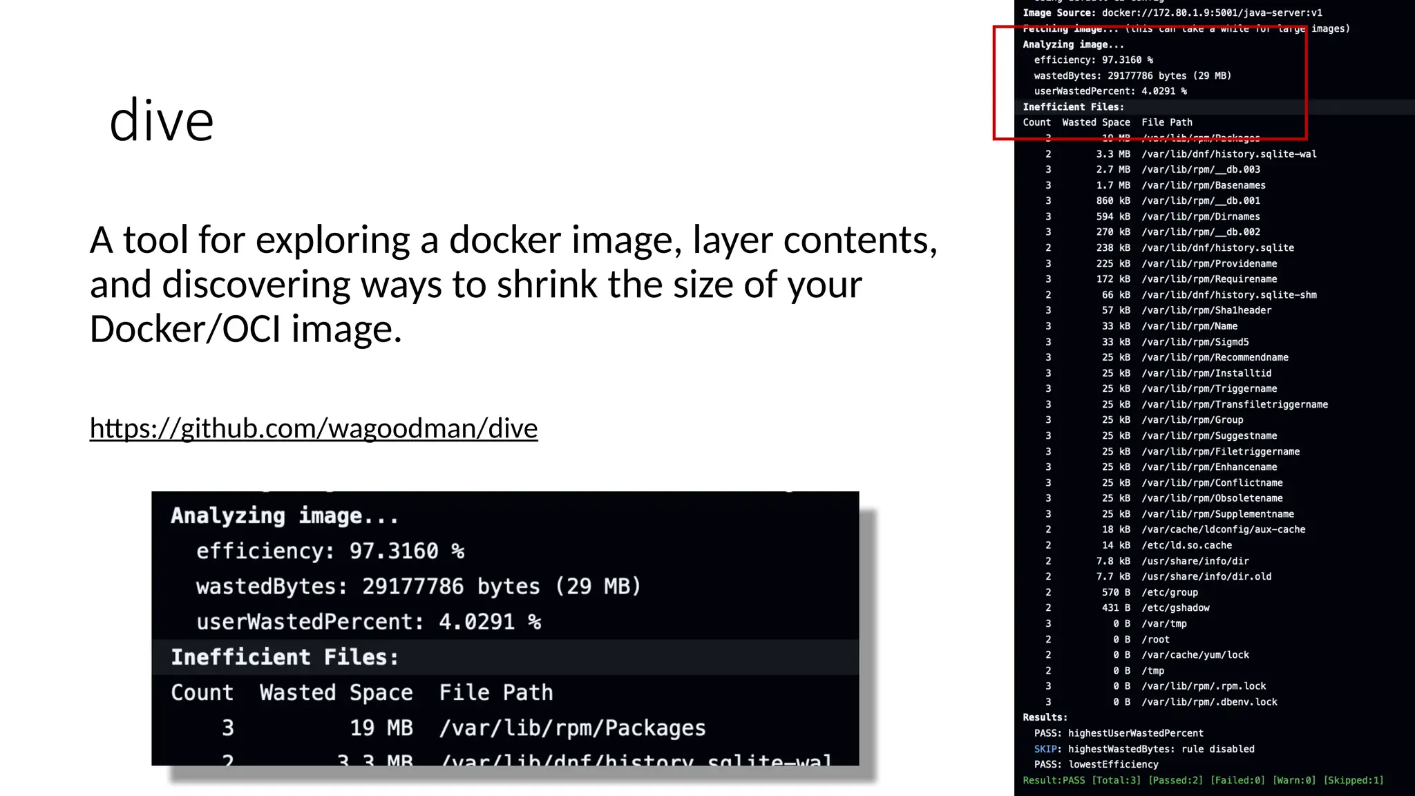 dive
A tool for exploring a docker image, layer contents,
and discovering ways to shrink the size of your
Docker/OCI image.
https://github.com/wagoodman/dive
 