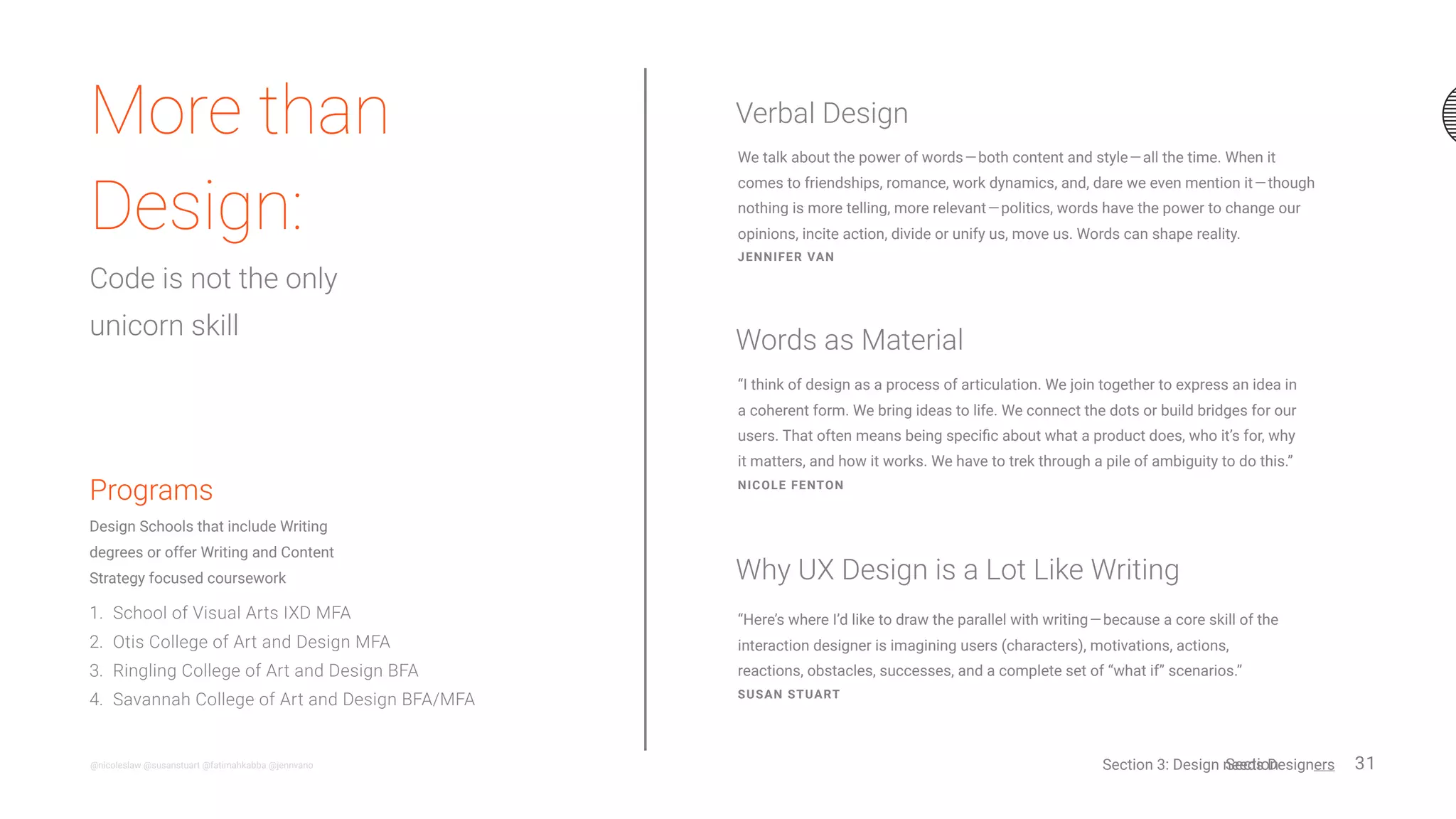 31@jshoee Section 3: Design needs Designers
More challenging work
Looking for a change
Opportunity for new role
Concerned about lack of career growth
Didn't have good/experienced manager
Leadership team didn't understand value of design
Other
Wasn't satisﬁed with comp
0 0.05 0.1 0.15 0.2
Average Tenure
Agency = 4 years
In-House = 2.4 years
Independent Contractors = 3.8 years
Impact and lacking challenging work is the #1 factor for designers switching jobs
Orgs:
From Annual
Design In Tech Report
Sentiment Survey
Of agencies have a single holistic design
team that includes designers who focus on
brand/comms/marketing.
Of companies have a single holistic design
team. The other half splits designers across
marketing and product.
70%
50%
 
