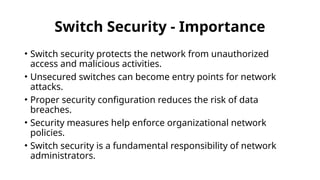 Switch Risk Assessment DIT 212 Routing and Switching CCNA 2 - Introduction.pptx