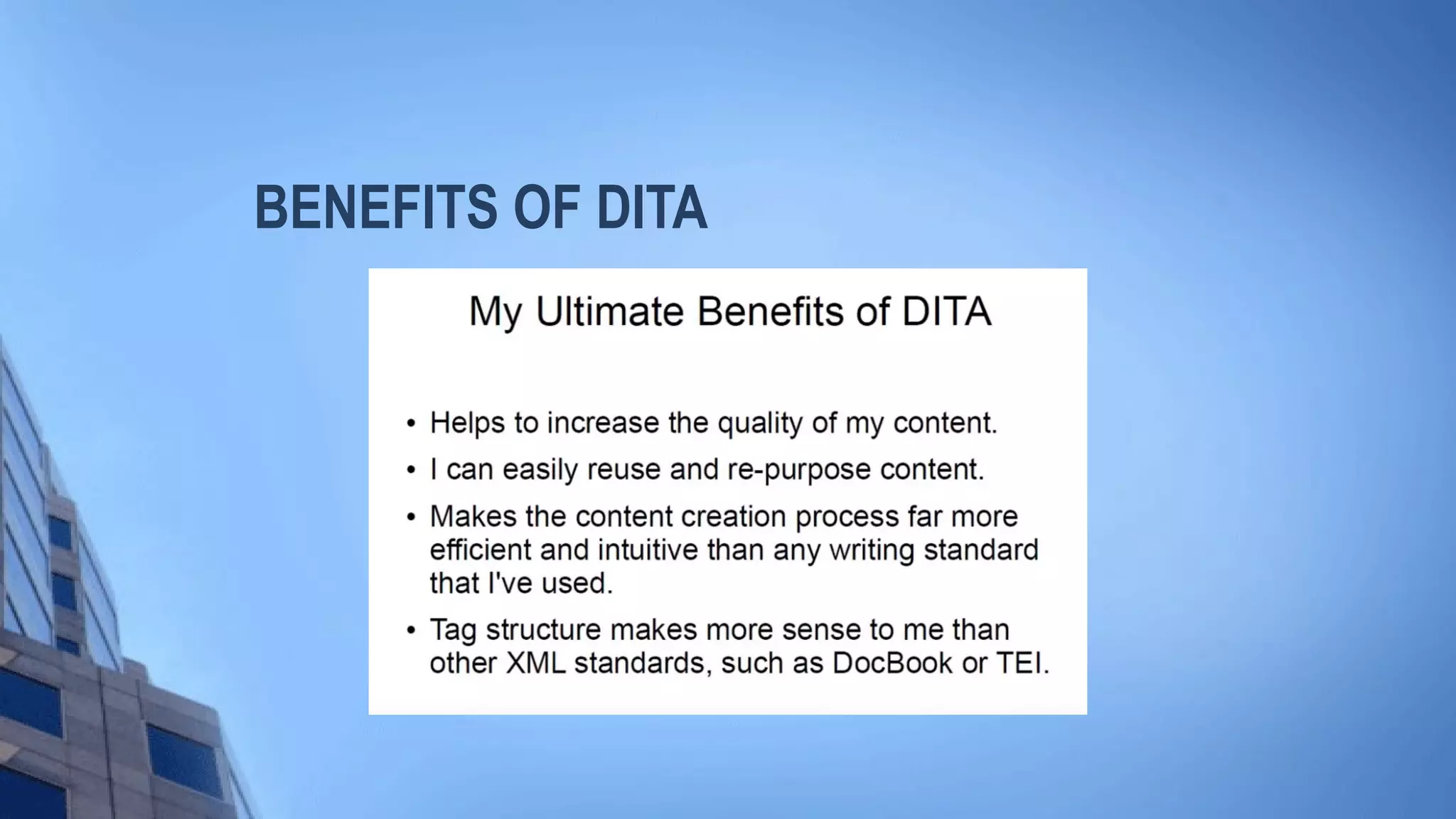 BENEFITS OF DITA
 