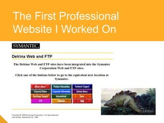 The First Professional
Website I Worked On
 