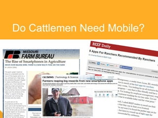 Do Cattlemen Need Mobile?
 