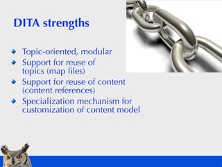 DITA topic (simpliﬁed)
<topic id=”seuss”>
<title>One tag, two tag</title>
<body>
<p>Red tag, blue</p>
<p>Black tag, blue t...