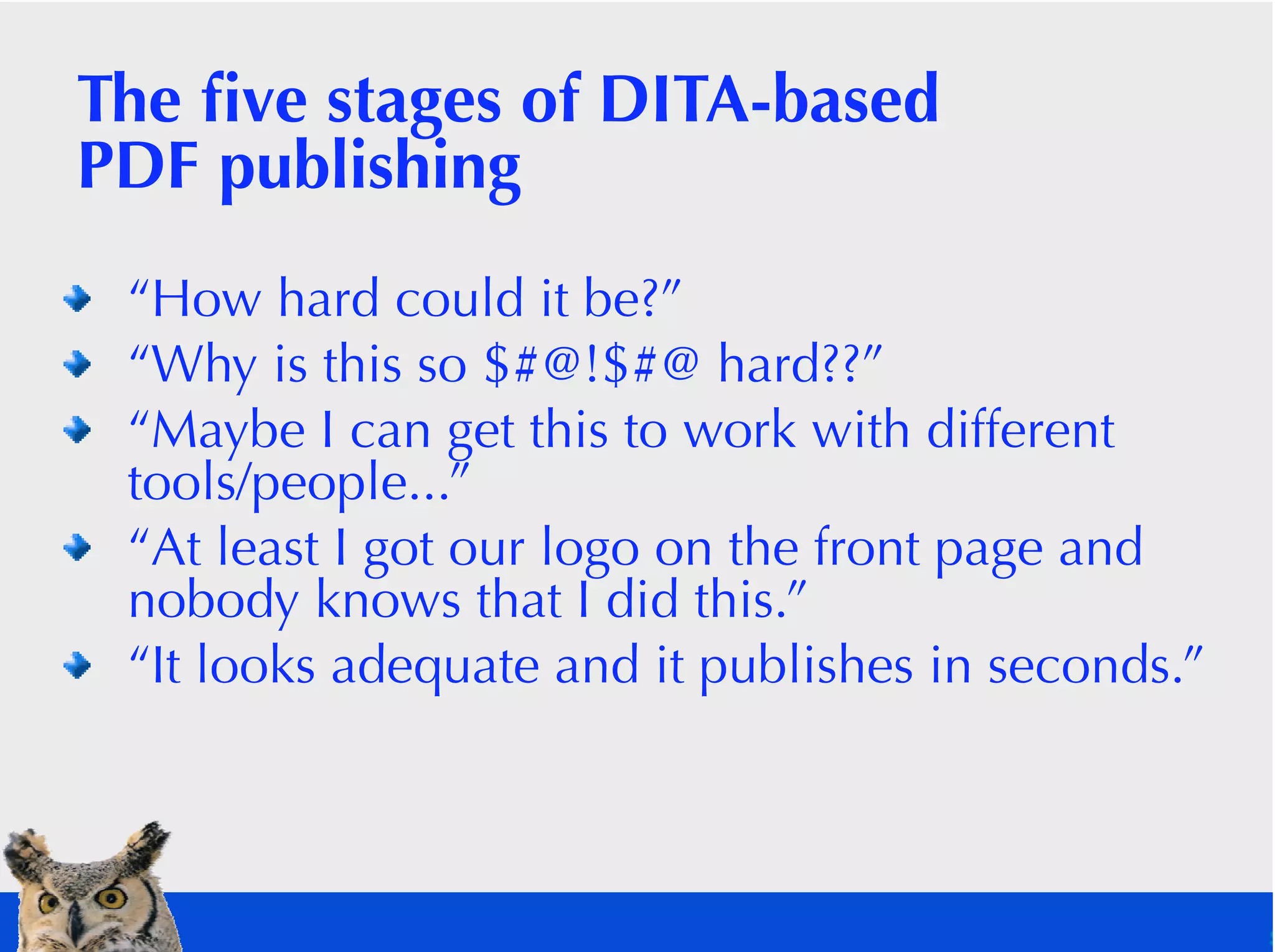 Demystifying DITA to PDF Publishing