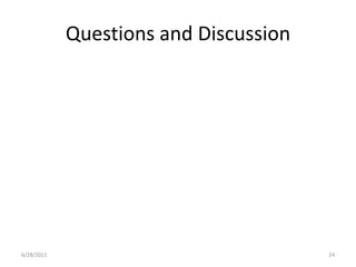Questions and Discussion1/17/201124