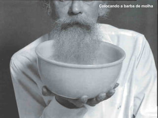 Colocando a barba de molha 