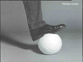 Pisando na bola 