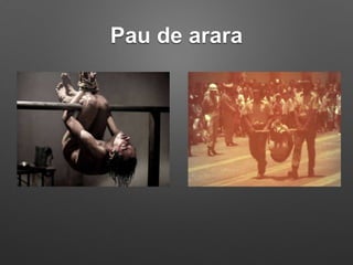Pau de arara
 