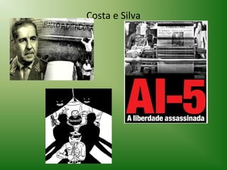 Costa e Silva

 