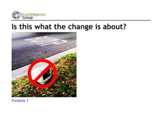 Is this what the change is about?

Footnote 1

 