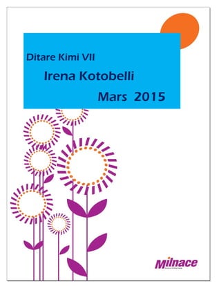 Ditare Kimi VII
Irena Kotobelli
Mars 2015
 