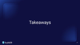 Takeaways
27
 