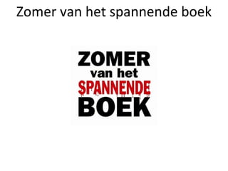 Zomer van het spannende boek 